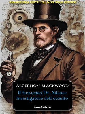 cover image of Il fantastico Dr. Silence, investigatore dell'occulto